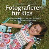 Fotografieren für Kids (eBook, PDF)