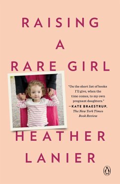 Raising a Rare Girl (eBook, ePUB) - Lanier, Heather