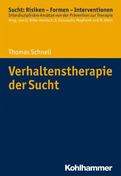 Verhaltenstherapie der Sucht (eBook, ePUB) - Schnell, Thomas