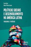 Políticas Sociais e Desenvolvimento na América Latina: Paradigmas e Tendências (eBook, ePUB)