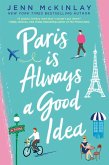 Paris Is Always a Good Idea (eBook, ePUB)