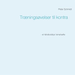 Træningsøvelser til kontra (eBook, ePUB) - Schmidt, Peter