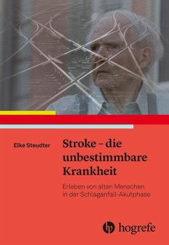 Stroke - die unbestimmbare Krankheit (eBook, PDF) - Steudter, Elke