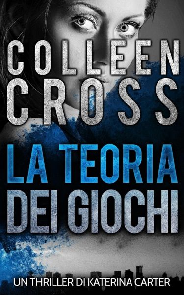 La teoria dei giochi (eBook, ePUB)