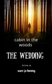 cabin in the woods the wedding (eBook, ePUB)