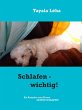 Schlafen - wichtig! (eBook, ePUB) - Bild 1