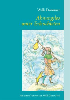 Ahnungslos unter Erleuchteten (eBook, ePUB) - Dommer, Willi