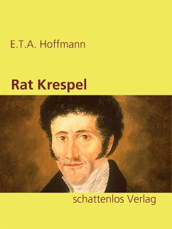 Rat Krespel (eBook, ePUB) - Hoffmann, E. T. A.