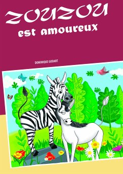 Zouzou est amoureux (eBook, ePUB)