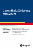 Gesundheitsförderung mit System (eBook, PDF)