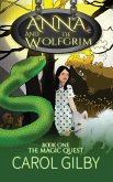 Anna and The Wolfgrim The magic Quest (The Wolfgrim Tales, #1) (eBook, ePUB)