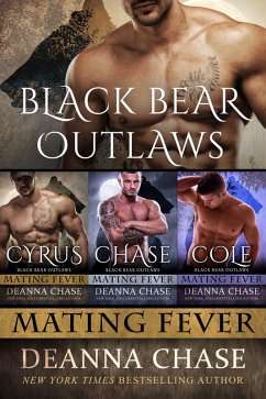 Black Bear Outlaws Box Set: Books 1-3 (Mating Fever) (eBook, ePUB) - Chase, Deanna