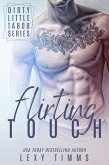 Flirting Touch (Dirty Little Taboo Series, #1) (eBook, ePUB)
