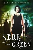 Sere from the Green (The Shape Shifter Chronicles, #1) (eBook, ePUB)