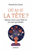 Où ai-je la tête ? (eBook, ePUB)