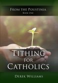 Tithing for Catholics (From the Poustinia, #1) (eBook, ePUB)