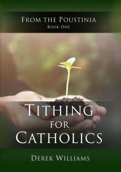 Tithing for Catholics (From the Poustinia, #1) (eBook, ePUB) - Williams, Derek