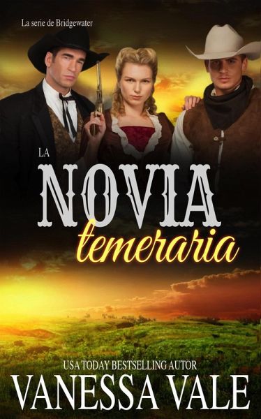 La novia temeraria (La serie de Bridgewater) (eBook, ePUB) La novia temeraria (La serie de Bridgewater) (eBook, ePUB)