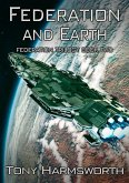 Federation And Earth (Federation Trilogy, #2) (eBook, ePUB)