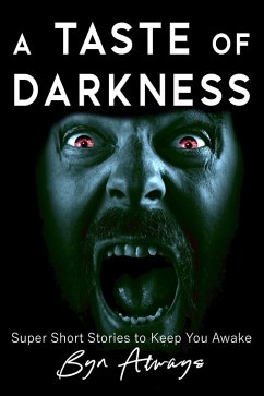 A Taste of Darkness (eBook, ePUB) - Always, Byn