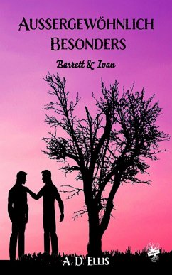 Außergewöhnlich Besonders - Barrett & Ivan (eBook, ePUB) - Ellis, A. D.