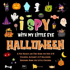 I Spy With My Little Eye - Halloween. A Fun Search and Find Game for Kids 2-4! Colorful Alphabet A-Z Halloween Guessing Game for Little Children. (I Spy Books for Kids 2-4, #4) (eBook, ePUB) - Books, Pamparam Kids