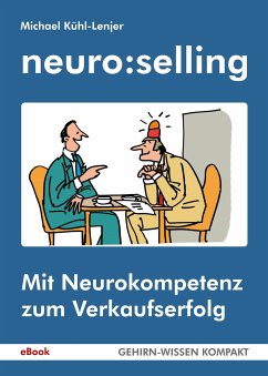 neuro:selling (eBook, ePUB) - Kühl-Lenjer, Michael; Butschkow, Peter