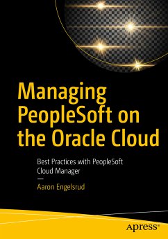 Managing PeopleSoft on the Oracle Cloud (eBook, PDF) - Engelsrud, Aaron