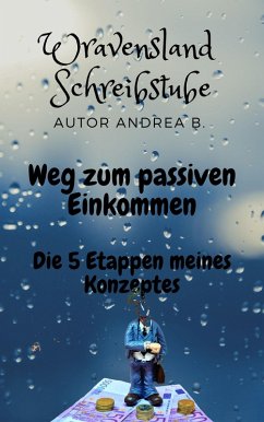 Cover Weg zum passiven Einkommen (eBook, ePUB)