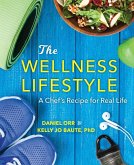 The Wellness Lifestyle (eBook, ePUB) The Wellness Lifestyle (eBook, ePUB)