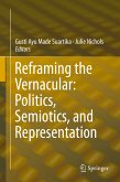 Reframing the Vernacular: Politics, Semiotics, and Representation (eBook, PDF)