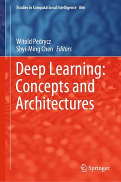 Deep Learning: Concepts and Architectures (eBook, PDF)
