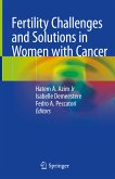Fertility Challenges and Solutions in Women with Cancer (eBook, PDF)