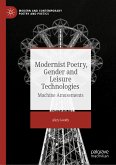 Modernist Poetry, Gender and Leisure Technologies (eBook, PDF)