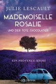 Mademoiselle Rosalie und der tote Chocolatier / Rosalie Bd.4 (eBook, ePUB)