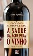 A saúde da água para o vinho (eBook,... - Bild 1