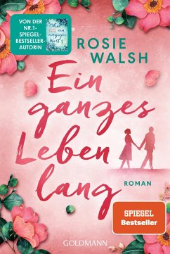 Ein ganzes Leben lang (eBook, ePUB) - Walsh, Rosie