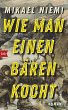 Wie man einen Bären kocht (eBook, ePUB) - Bild 1