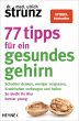 77 Tipps für ein gesundes Gehirn... - Bild 1