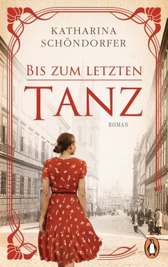 Bis zum letzten Tanz (eBook, ePUB) - Schöndorfer, Katharina