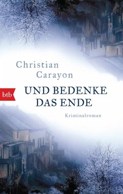 Und bedenke das Ende (eBook, ePUB) - Carayon, Christian