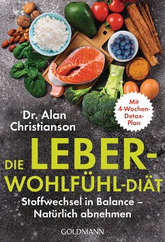 Die Leber-Wohlfühl-Diät (eBook, ePUB) - Christianson, Alan