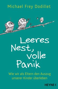 Leeres Nest, volle Panik (eBook, ePUB) - Frey Dodillet, Michael