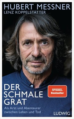 Der schmale Grat (eBook, ePUB) - Messner, Hubert; Koppelstätter, Lenz