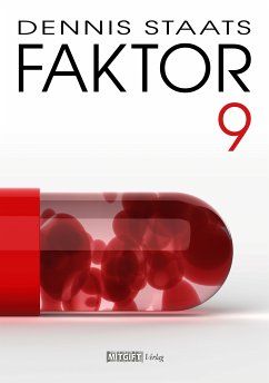 Faktor 9 (eBook, ePUB) - Staats, Dennis