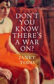 Don't You Know There's a War On? (eBook, ePUB)