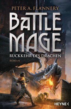 Rückkehr des Drachen / Battle Mage Bd.2 (eBook, ePUB) - Flannery, Peter A.
