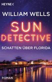 Schatten über Florida / Sun Detective Bd.2 (eBook, ePUB)