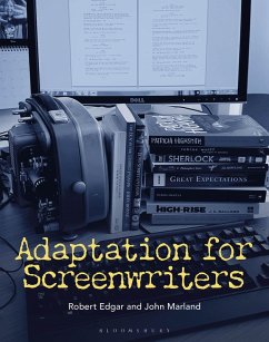 Adaptation for Screenwriters (eBook, ePUB) - Edgar, Robert; Marland, John