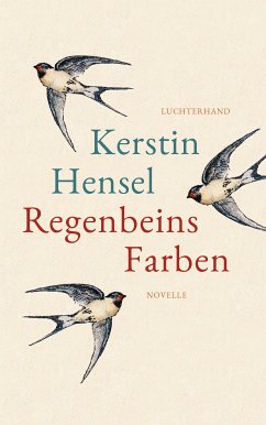 Regenbeins Farben (eBook, ePUB) - Hensel, Kerstin